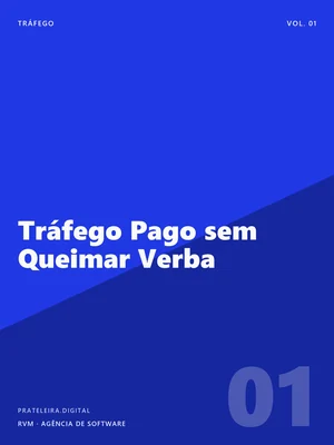 Capa do volume 1: Tráfego Pago sem Queimar Verba